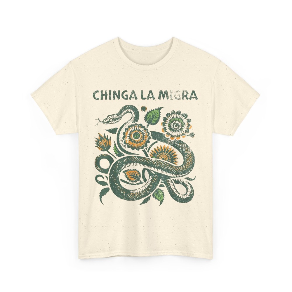 Chinga La Migra Women Men T-Shirt