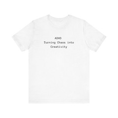 ADHD Shirt, Adult adhd, made by an ADHDer shirt creative mind tee Mental Health