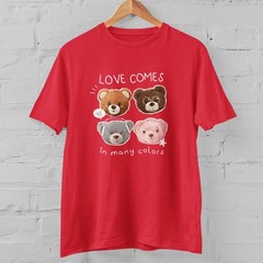 Love Comes In Many Colors Bear T Shirt Cute Teddy Bear Graphic Tee Unisex