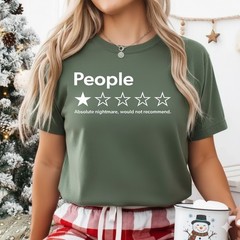 People, One Star, Total Nightmare, Would Not Recommend T-Shirt