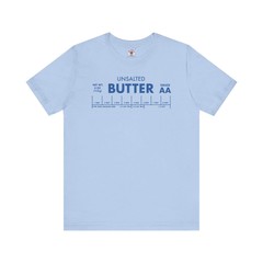 Unsalted Butter T-Shirt