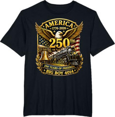 Big Boy 4014 Train USA 250th Anniversary Patriotic American Tees T Shirts