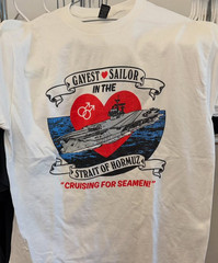 Gayest Sailor In The Strait Of Hormuz Shirt Size S-5XL