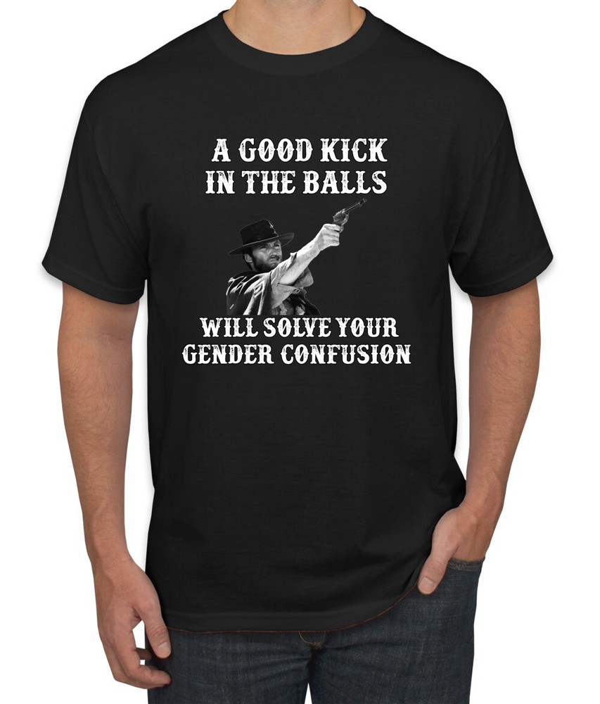 A Good Kick In The Balls Solves Gender Confusion Men T-Shirt