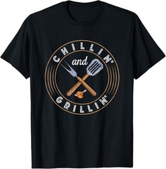 Chillin and Grillin Funny Barbeque Grilled BBQ Lover Graphic Gift Unisex T-Shirt