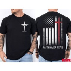 Faith Over Fear Cross Christian USA Flag American Jesus T-Shirt Double Sided
