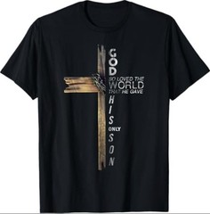 Son of God Jesus Christ Cross Christian 9 John 3:16 T-Shirt