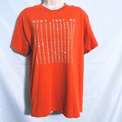 Don’t Test Me Burnt Orange T-Shirt Size M