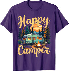 Happy Camper Funny Camping Campfire Toddler Boy Men Women T-Shirt