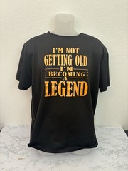 I’m Not Getting Old I’m Becoming a Legend Mens Funny T-Shirt Tee Top Gift XL E2