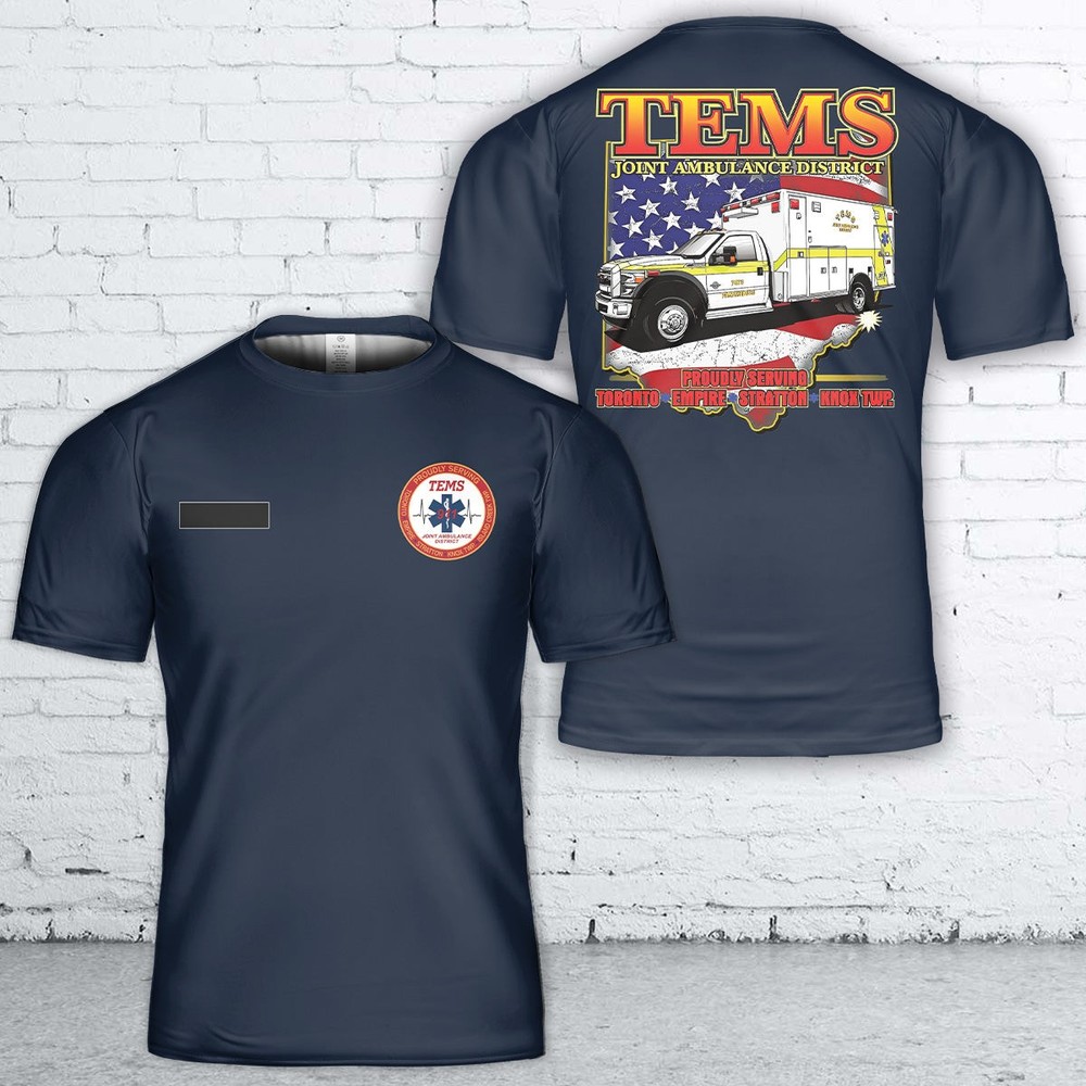Custom Name Toronto Ohio TEMS Joint Ambulance District T Shirt 3D_wlb_27