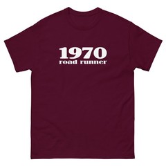 1970 ROAD RUNNER T SHIRT sizes SMALL thru 5XL choose FROM 10 COLORS!
