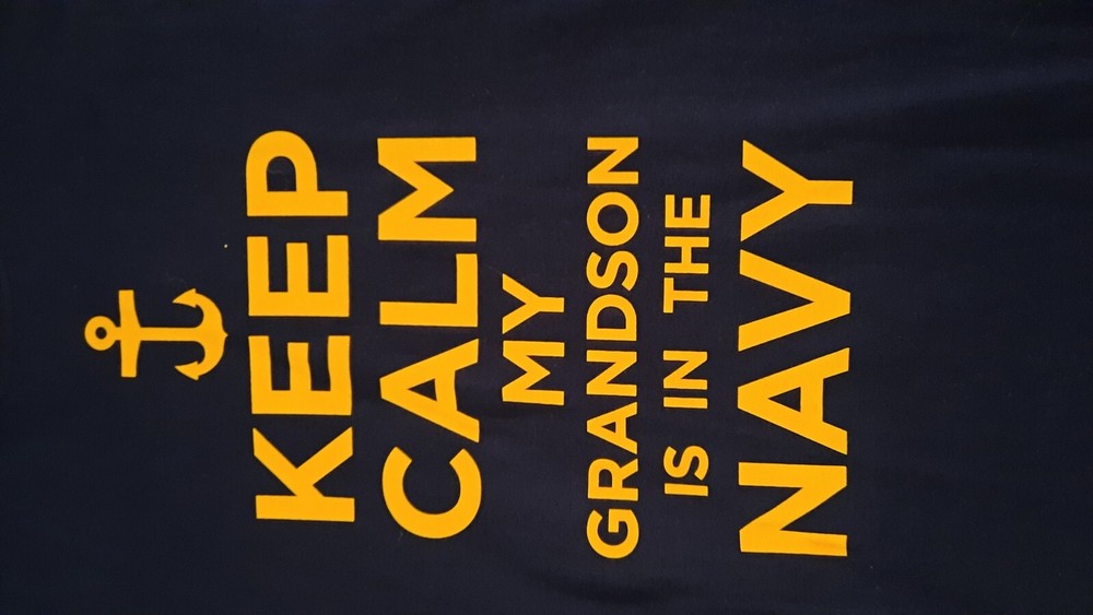 Keep Calm My Grandson Is In The Navy T Shirt 2xl