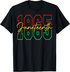 Juneteenth 2025 Celebrate Black Freedom 1865 History Month T Shirt