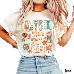 The Life of Nurse Comfort Tee Nursing RN LPN Medical Worker