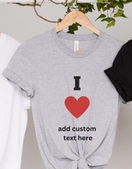 customise funny tshirts personalise shirt design tshirt with I Love heart design