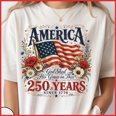 250 Years USA Flag Floral God Shed His Grace On Thee White Cotton T-Shirt S-5XL