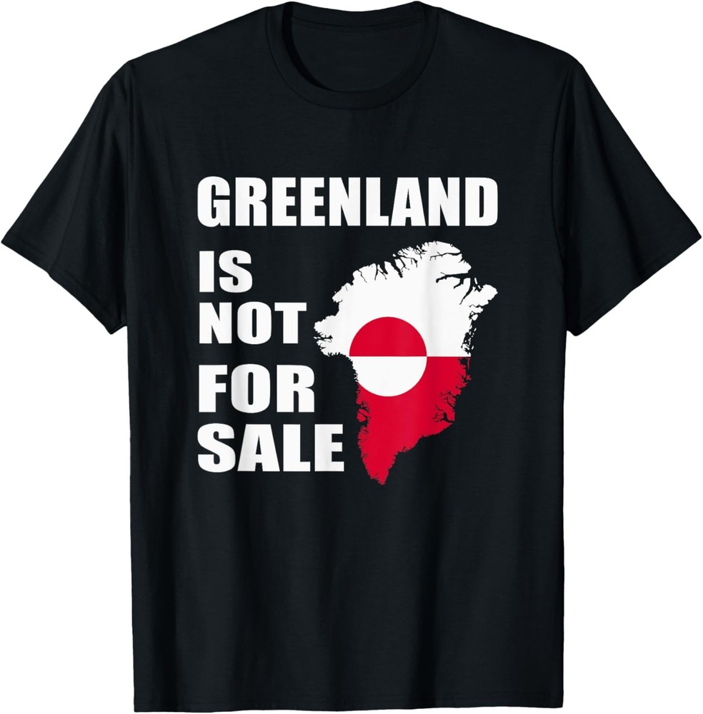 Greenland Is Not For Sale Greenland and USA Funny Greenland T-Shirt