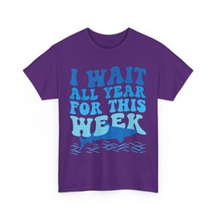 I Wait All Year For This Week T-Shirt, Sharks Lovers Funny Shark Saying Shirt