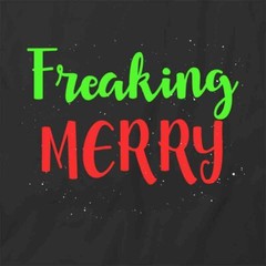 FREAKING MERRY TShirt Tee Short-Sleeved Cotton HOLIDAY CLOTHING S1BSA439