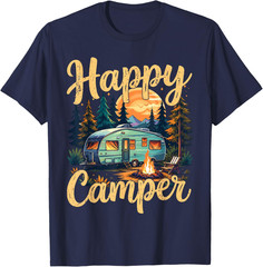Happy Camper Funny Camping Campfire Toddler Boy Men Women T-Shirt
