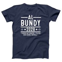 Al Bundy 2028 Election – funny polk high football Xs-5x Unisex Soft Tshirt