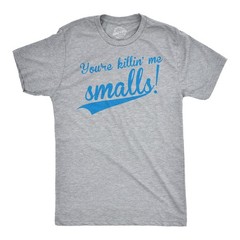 Mens You’re Killing Me Smalls T shirt Funny Baseball Cool Novelty Tees Humor