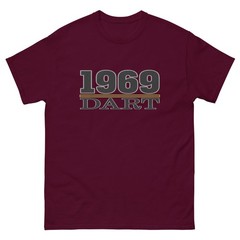 1969 DART T SHIRT sizes SMALL thru 5XL available! CHOOSE FROM 10 COLORS!