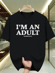 Men’s Funny I’m An Adult Technically Graphic T-Shirt – Slight Stretch Knit Crew