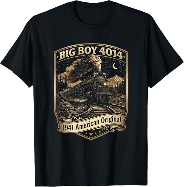 Big Boy 4014 Train Engineer Steam Train Conductor American T-Shirt