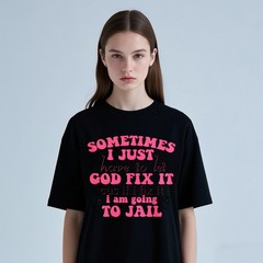 Funny Christian “God Fix It” Cotton Tee-Sarcastic Faith Unisex Graphic T-Shirt